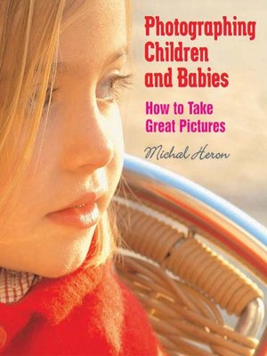 cover image of Photographing Children and Babies